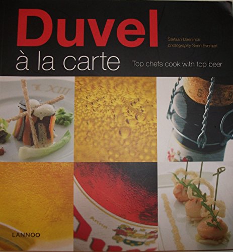 9789020961232: Duvel a La Carte: Top Chefs Cook With Top Beer