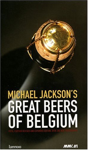 9789020965988: Michael Jackson's Great Beers of Belgium