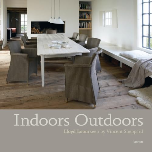 Stock image for Indoors Outdoors: Lloyd Loom Seen by Vincent Sheppard (English, Spanish and French Edition) for sale by HPB-Red