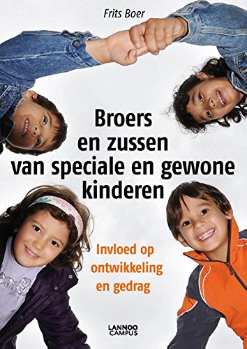 Stock image for Broers en zussen van speciale en gewone kinderen: Invloed op ontwikkeling en gedrag for sale by WorldofBooks