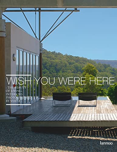 Beispielbild fr Wish You Were Here: The Beauty of Living zum Verkauf von Books From California