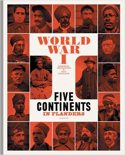 Beispielbild fr World War One: Five Continents in Flanders zum Verkauf von WorldofBooks