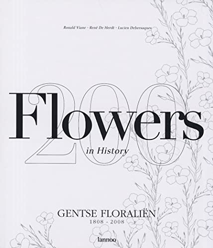 9789020977370: Flowers in History: Gentse Floralien 1808-2008