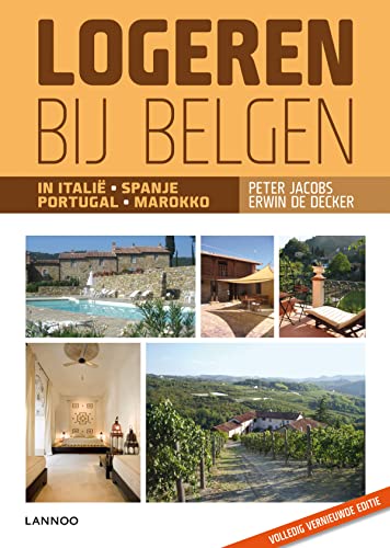 9789020985627: Logeren bij Belgen in Itali, Spanje, Portugal en Marokko: Editie 2010