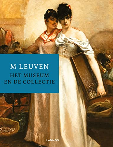 Stock image for M Leuven: The museum and its collection for sale by WeBuyBooks