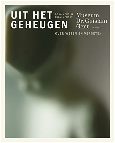 9789020985979: Uit het geheugen: over weten en vergeten