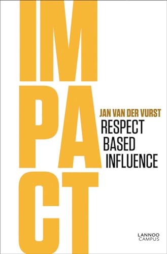 9789020986006: Impact: Respect-based influence