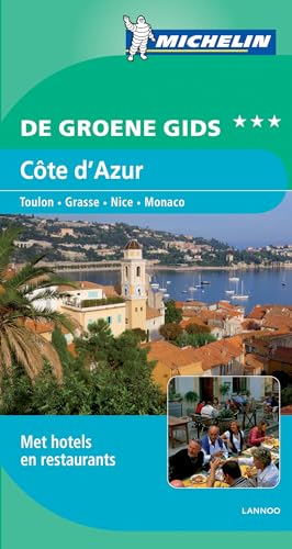 Côte d'Azur. Toulon - Grasse - Nico - Monaco. Met hotels en restaurants  [Groene Reisgids]. - ANNE DUQUÉNOY [EDS.]. [INEZ FALLEYNBAILLEUL, SABRINANATHALIE TABURY - TRANSL.].