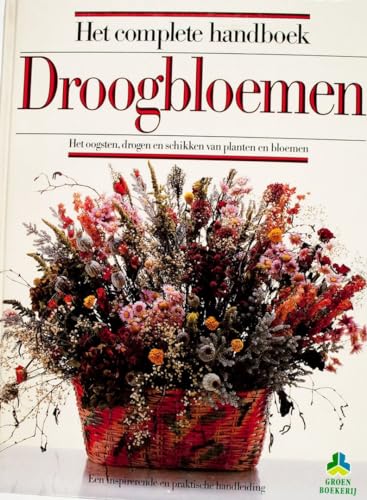 Beispielbild fr COMPLETE HANDBOEK DROOGBLOEMEN zum Verkauf von medimops