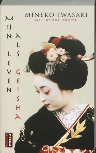 Stock image for Mijn leven als Geisha for sale by Untje.com