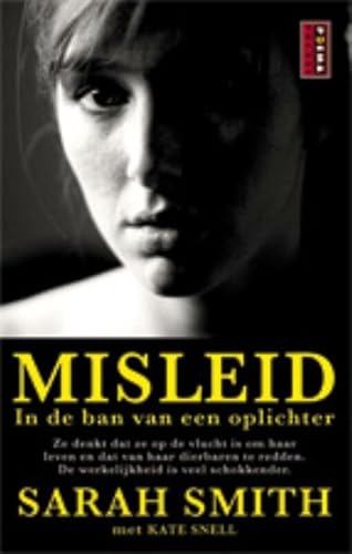 9789021010441: Misleid: in de ban van een oplichter