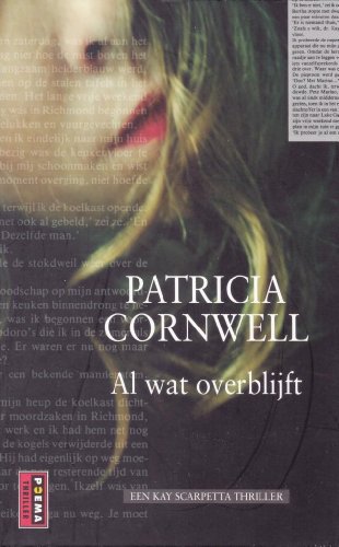 9789021014838: Al wat overblijft (Poema pocket Thriller, 3)