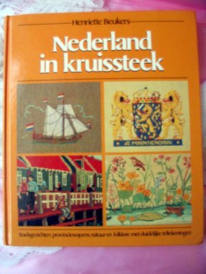 9789021017860: Nederland in Kruissteek: Stadsgezichten, Provinciewapens, Natuur En Folklore Met Duidelijke Teltekengen