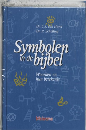 Beispielbild fr Symbolen in de bijbel. Woorden en hun betekenis zum Verkauf von Antiquariaat Schot