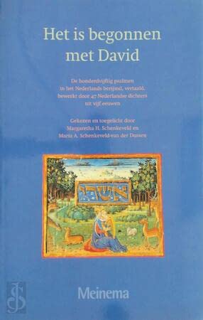 Beispielbild fr Het is begonnen met David. De honderdvijftig psalmen in het Nederlands berijmd, vertaald, bewerkt door 47 dichters uit vijf eeuwen zum Verkauf von Pallas Books Antiquarian Booksellers