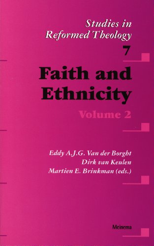 9789021138947: FAITH AND ETHNICITY VOLUME 2 (Studies in Reformed Theology)