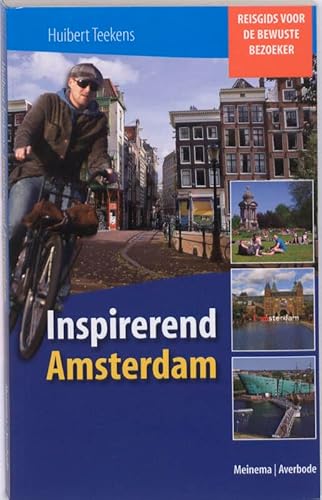 Stock image for Inspirerend Amsterdam: reisgids voor de bewuste bezoeker for sale by medimops