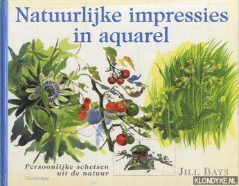 Imagen de archivo de Natuurlijke impressies in aquarel: persoonlijke schetsen uit de natuur a la venta por AwesomeBooks