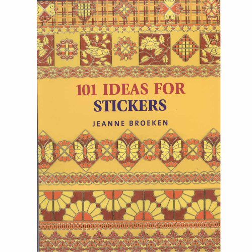 Beispielbild fr 101 Ideas for Stickers zum Verkauf von Books From California