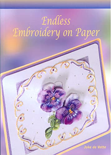 Imagen de archivo de Endless Embroidery on Paper a la venta por Irish Booksellers