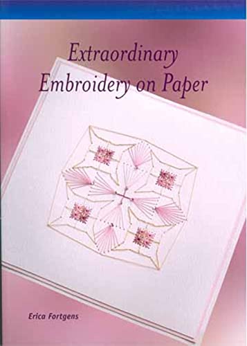 9789021337838: Extraordinary Embroidery on Paper