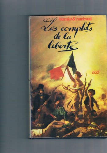 Beispielbild fr Les Complots de la libert zum Verkauf von Ammareal