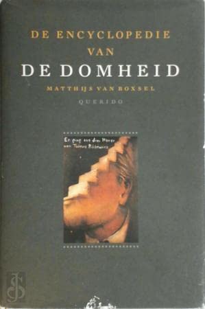 Stock image for De encyclopedie van de domheid (Dutch Edition) for sale by Wolk Media & Entertainment