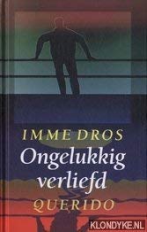 Stock image for Ongelukkig verliefd (Dutch Edition) for sale by POQUETTE'S BOOKS