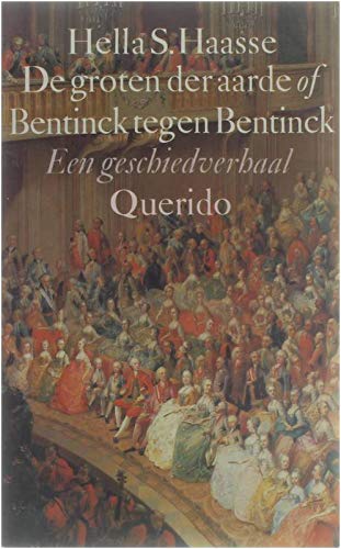 9789021465036: De groten der aarde, of, Bentinck tegen Bentinck: Een geschiedverhaal (Dutch Edition)