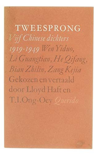 Stock image for TWEESPRONG - vijf Chinese dichters 1919-1949 for sale by FESTINA  LENTE  italiAntiquariaat
