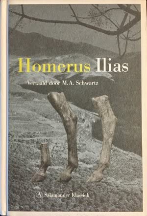 Ilias. Vertaald door M.A. Schwartz - Homerus