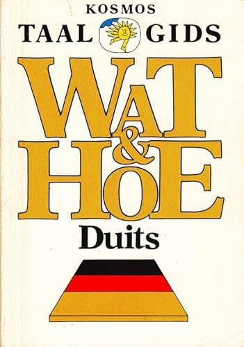 Stock image for Duits [Wat & Hoe]. for sale by Antiquariaat Schot
