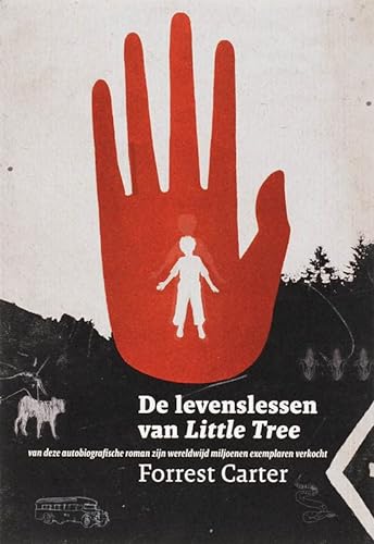 De levenslessen van Little Tree (Paperback) - Forrest Carter