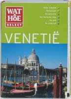 Stock image for Venetie (Wat & hoe select) for sale by medimops