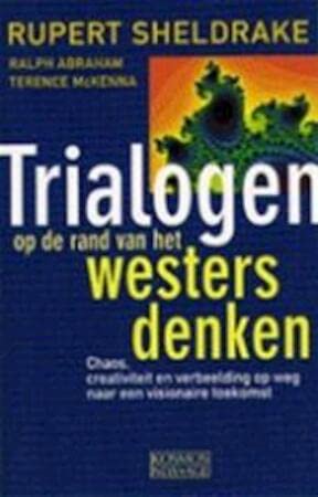 Beispielbild fr Trialogen op de rand van het westers denken - Chaos, creativiteit en verbeelding op weg naar een visionaire toekomst. zum Verkauf von Le-Livre