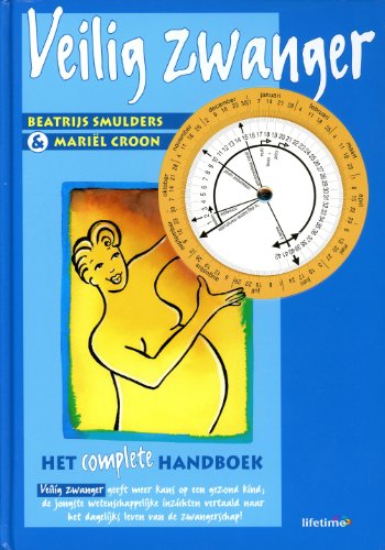 Beispielbild fr Veilig zwanger. Het complete handboek zum Verkauf von Antiquariaat Schot