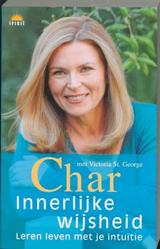Stock image for Char Innerlijke wijsheid Leren leven met je intu?t for sale by Bank of Books