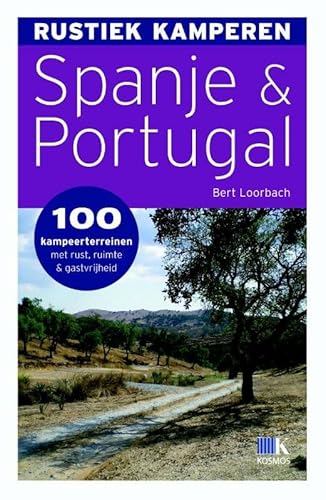 9789021547633: Rustiek kamperen Spanje en Portugal