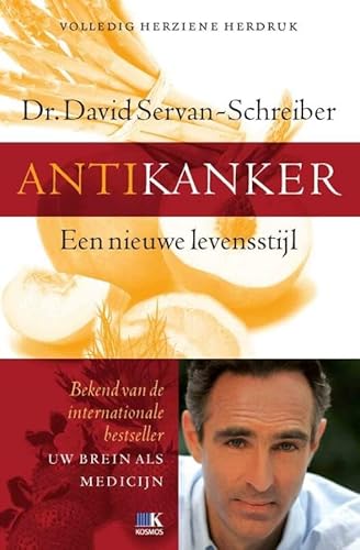 Antikanker. Een nieuwe levensstijl - SERVAN-SCHREIBER, DAVID