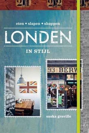 Stock image for Londen in stijl: eten - slapen - shoppen for sale by Ammareal