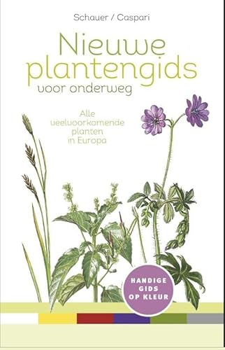 Beispielbild fr Nieuwe plantengids voor onderweg: alle veel voorkomende planten van Europa, gerubriceerd op kleur zum Verkauf von medimops