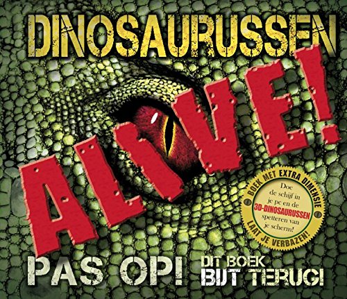 Stock image for Dinosaurussen alive! for sale by medimops