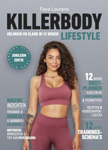 9789021578835: Killerbody lifestyle: gelukkig en slank in 12 weken (Killerbody, 1)