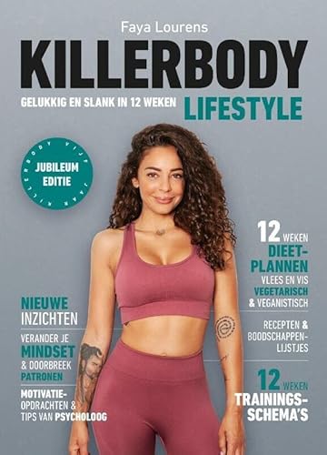 9789021578835: Killerbody lifestyle: gelukkig en slank in 12 weken (Killerbody, 1)