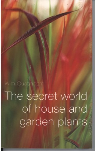 Imagen de archivo de the Secret world of house and garden plants a la venta por AwesomeBooks