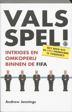Beispielbild fr Vals spel!: intriges en omkoperij binnen de FIFA zum Verkauf von medimops
