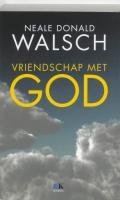 Vriendschap met God - Neale Donald Walsch