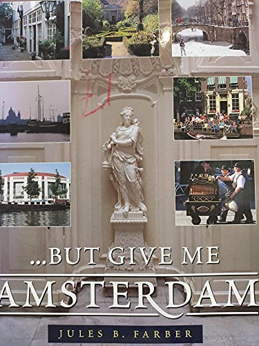 Beispielbild fr . But Give Me Amsterdam zum Verkauf von Ammareal
