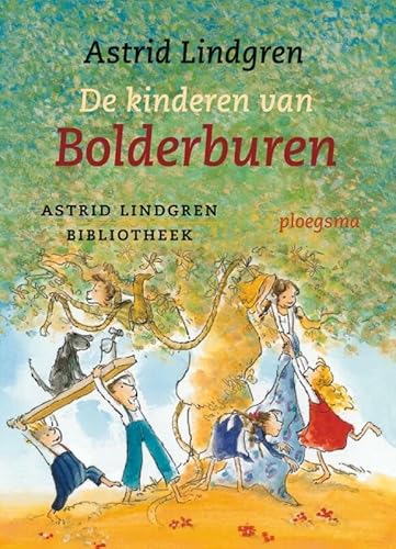Stock image for De kinderen van Bolderburen (Ploegsma kinder- & jeugdboeken) for sale by WorldofBooks