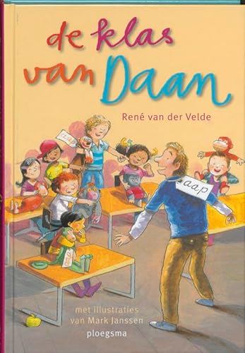 Stock image for De klas van Daan (Ploegsma kinder- & jeugdboeken) for sale by medimops